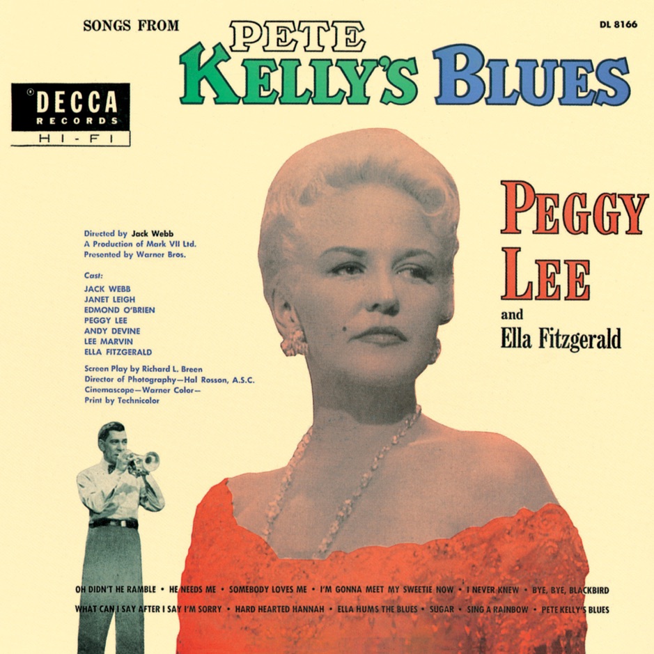 Ella Fitzgerald & Peggy Lee - Songs From Pete Kelly's Blues